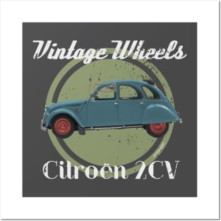 Vintage Wheels - Citroën 2CV Posters and Art